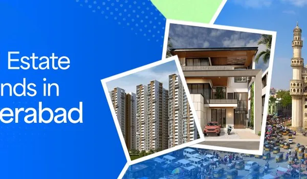 Hyderabad Real Estate Trends Featured Image of Hyderabad Real Estate Trends